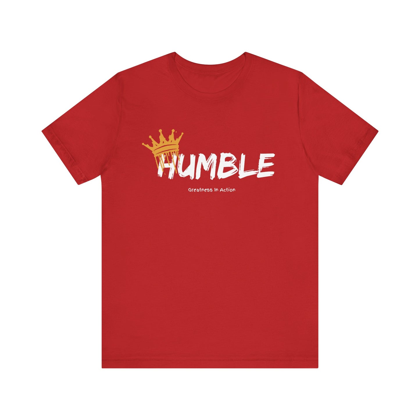 Humble Crown Unisex Short Sleeve Tee - Greatness in Action