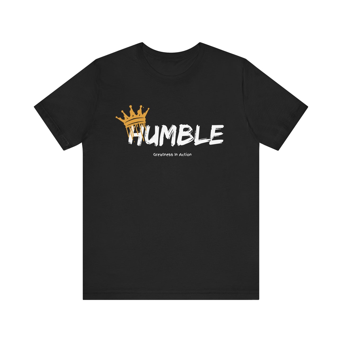 Humble Crown Unisex Short Sleeve Tee - Greatness in Action